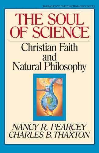 Cover of The Soul of Science Christian Faith and Natural Philosophy