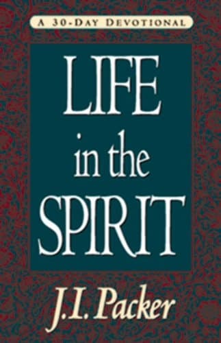 Cover of Life in the Spirit A 30 Day Personal Bible Study
