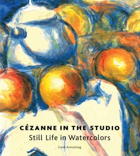 Cover of Cézanne in the Studio Still Life in Watercolors