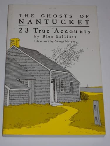 Cover of The Ghosts of Nantucket 23 True Accounts