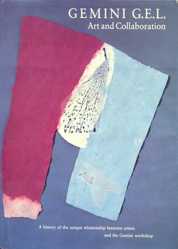 Cover of Gemini G.E.L. Art and Collaboration : Published on the Occasion of the Exhibition at the National Gallery of Art, Nov. 18, 1984-Feb. 24, 1985
