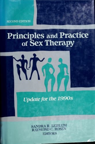 Cover of Principles and Practice of Sex Therapy, Second Edition Update for the 1990s