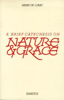 Cover of A Brief Catechesis on Nature and Grace