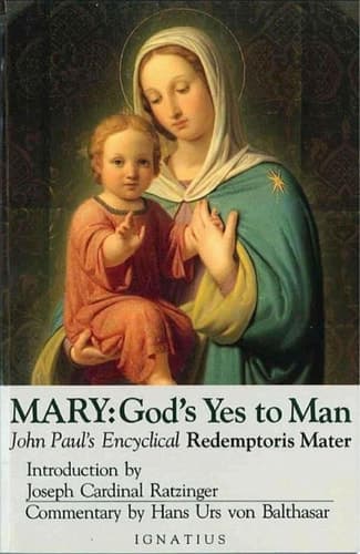 Cover of Mary, God's Yes to Man Pope John Paul II Encyclical Letter, Mother of the Redeemer
