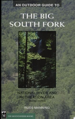 Cover of An Outdoor Guide to the Big South Fork National River and Recreation Area