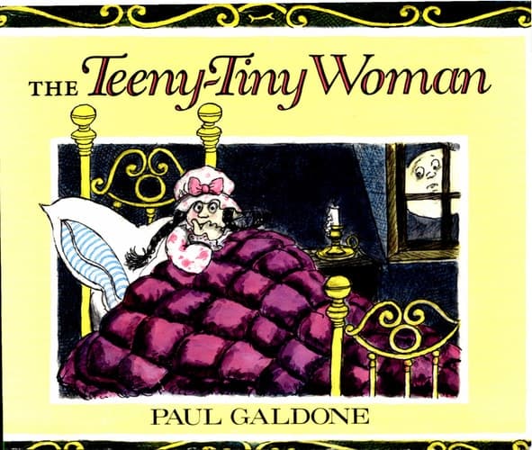 Cover of The Teeny-tiny Woman A Ghost Story