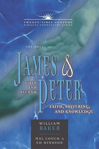 Cover of The Books of James & First and Second Peter Faith, Suffering, and Knowledge