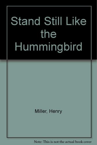 Cover of Stand Still Like the Hummingbird