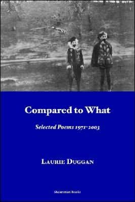 Cover of Compared to What: Selected Poems 1971-2003