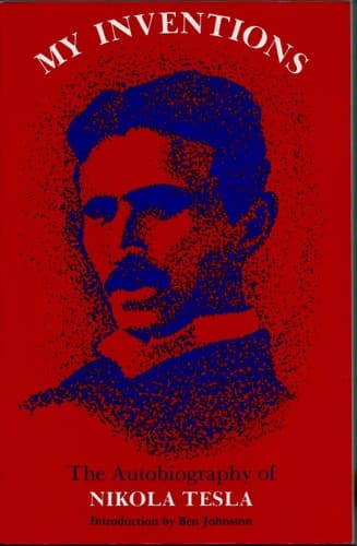 Cover of My Inventions The Autobiography of Nikola Tesla