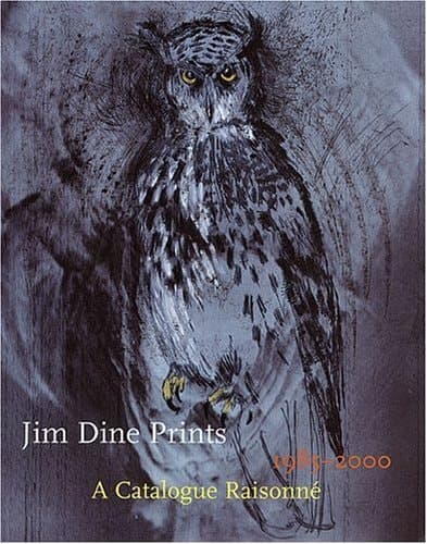 Cover of Jim Dine Prints, 1985-2000: A Catalogue Raisonne