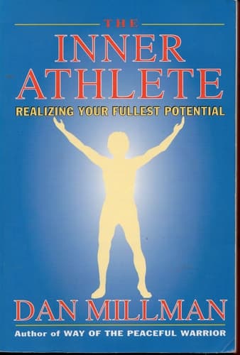 Cover of The Inner Athlete Realizing Your Fullest Potential