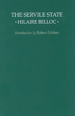 Cover of The Servile State (Liberty Fund Classics on Liberty)