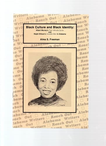 Cover of Black culture and Black identity: Albert Murray's Train whistle guitar and Ralph Ellison's Invisible man in Alabama ([Perspectives, the Alabama heritage])