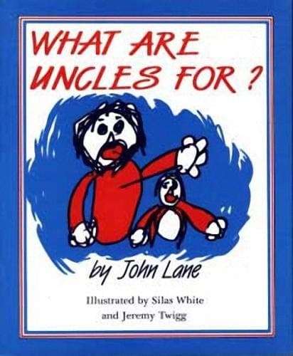Cover of What Are Uncles For?