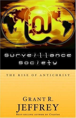 Cover of Surveillance Society The Rise of Antichrist