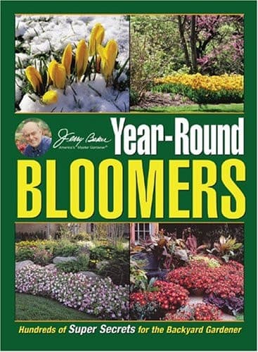 Cover of Jerry Baker's Year-Round Bloomers Hundreds of Super Secrets for the Backyard Gardener