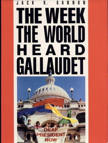 Cover of The Week the World Heard Gallaudet