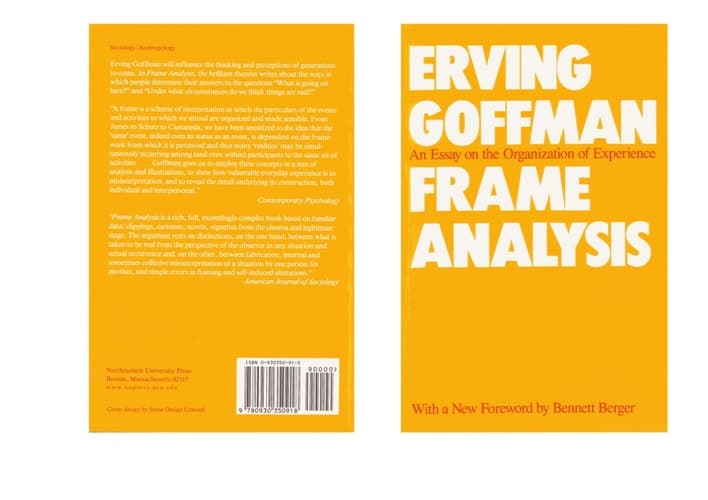Cover of Frame Analysis An Essay on the Organization of Experience