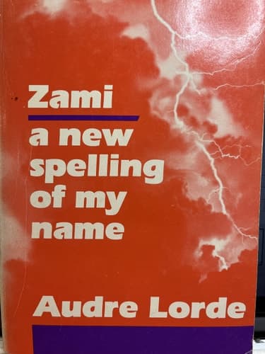 Cover of Zami, a New Spelling of My Name