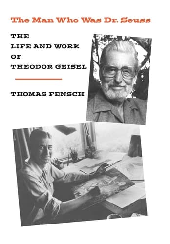Cover of The Man Who Was Dr. Seuss The Life and Work of Theodor Geisel