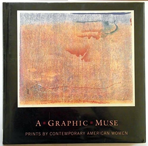 Cover of A Graphic Muse: Prints by Contemporary American Women