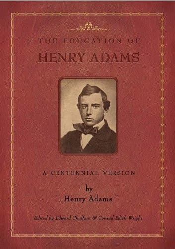 Cover of The Education of Henry Adams: A Centennial Version (Massachusetts Historical Society)