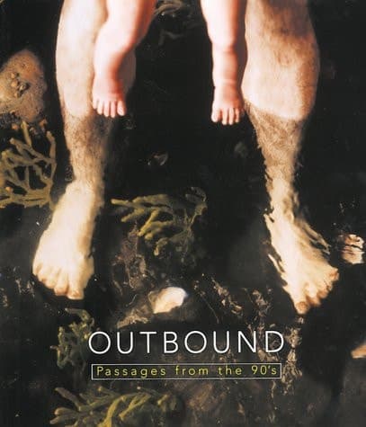Cover of Outbound: Passages From The 90'S