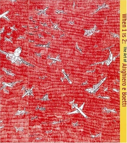 Cover of When 1 Is 2: The Art of Alighiero e Boetti