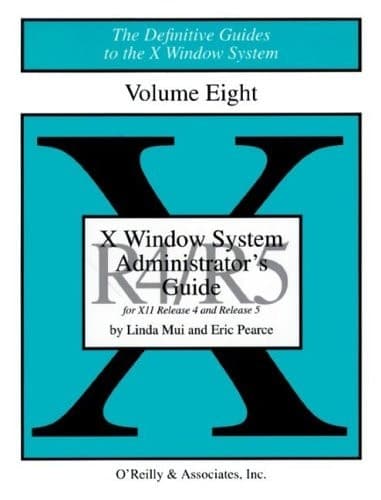 Cover of X Windows System Administrator's Guide, Vol 8 (Definitive Guides to the X Window System)