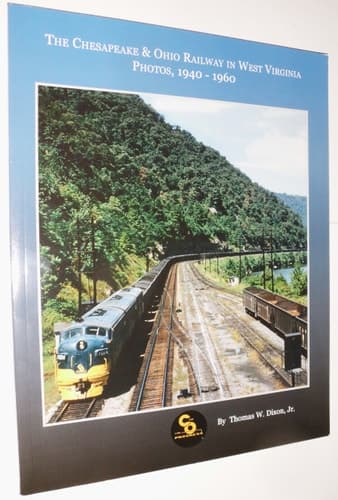 Cover of Chesapeake & Ohio Railway in West Virginia Photos 1940-1960