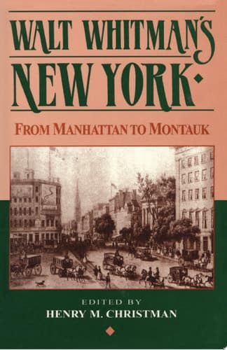 Cover of Walt Whitman's New York From Manhattan to Montauk