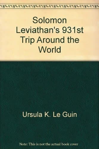 Cover of Solomon Leviathan's Nine-Hundred and Thirty-First Trip Around the World