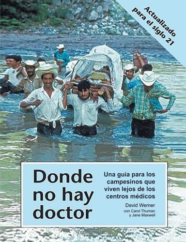 Cover of Donde no hay doctor una guía para los campesinos que viven lejos de los centros médicos