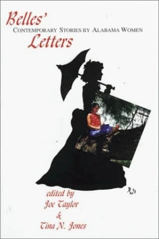 Cover of Belles' Letters: Contemporary Fiction by Alabama Women