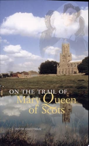 Cover of On the Trail of Mary Queen of Scots