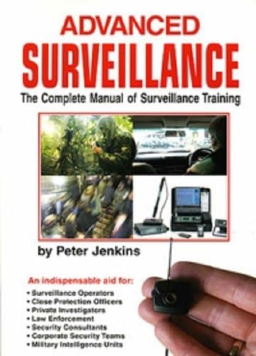 Cover of Advanced Surveillance The Complete Manual of Surveillance Training