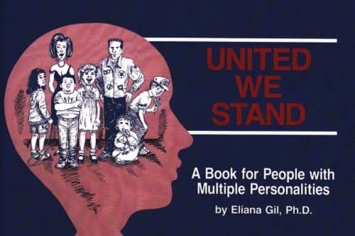 Cover of United We Stand A Book for People with Multiple Personalities
