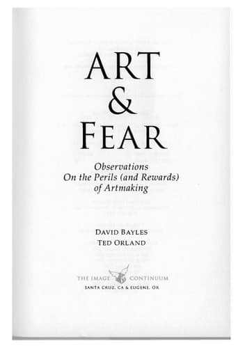 Cover of Art & Fear Observations on the Perils (and Rewards) of Artmaking