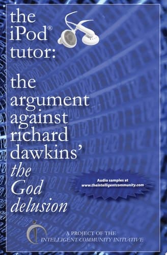 Cover of The IPod Tutor The Argument Against Richard Dawkins' the God Delusion