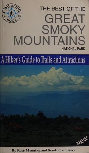 Cover of The Best of the Great Smoky Mountains National Park A Hiker's Guide to Trails and Attractions