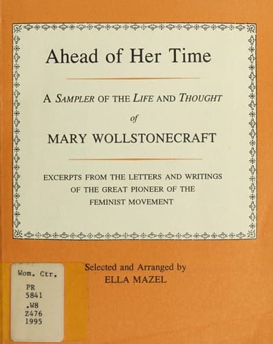 Cover of Ahead of Her Time: A Sampler of the Life and Thought of Mary Wollstonecraft