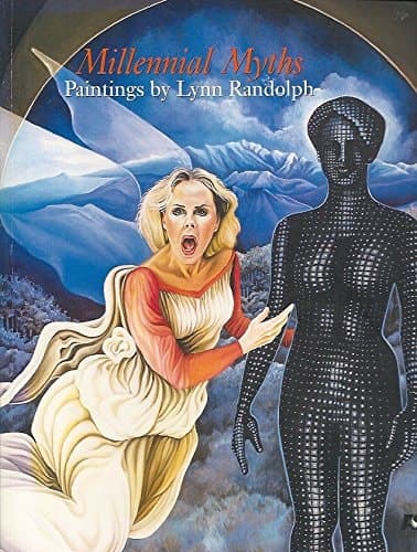 Cover of Millennial Myths: Paintings by Lynn Randolph