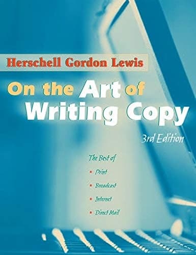 Cover of On the Art of Writing Copy: Third Edition