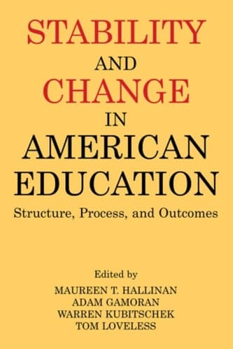 Cover of Stability and Change in American Education