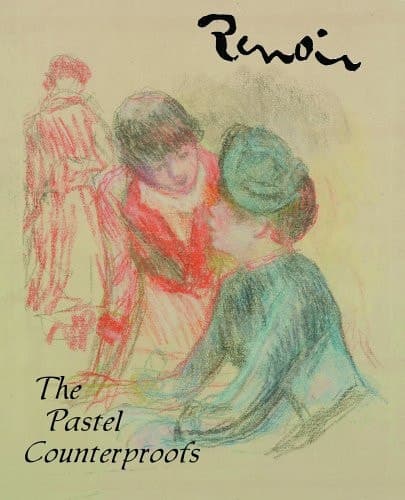 Cover of Renoir: The Pastel Counterproofs