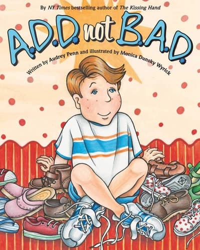 Cover of A.D.D. not B.A.D.