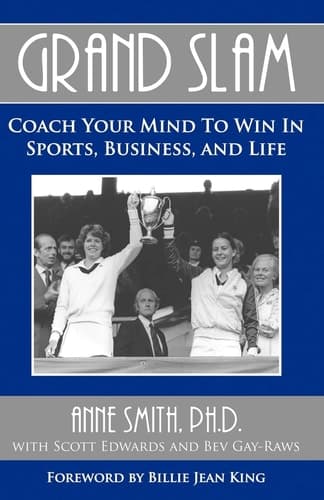 Cover of Grand Slam Coach Your Mind to Win in Sports, Business, and Life