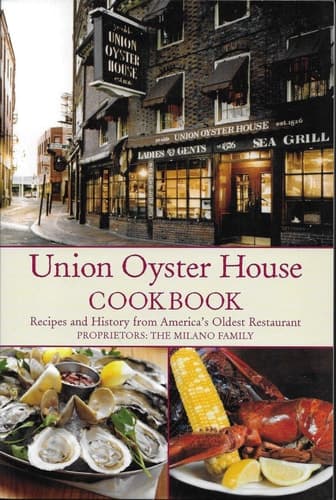Cover of Union Oyster House Cookbook Recipes and History from America's Oldest Restaurant