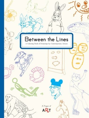 Cover of Between the Lines: A Coloring Book of Drawings by Contemporary Artists
